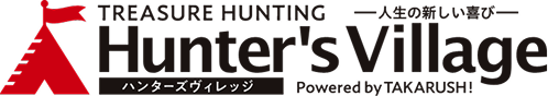 TREASURE HUNTING -人生の新しい喜び- Hunter's Village Powered by TAKARUSH!