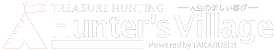 TREASURE HUNTING -人生の新しい喜び- Hunter's Village Powered by TAKARUSH!
